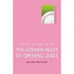 THE GOLDEN RULES OF OPENING LEADS