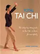 Total Tai Chi: The Step-by-Step Guide to Tai Chi at Home for Everybody