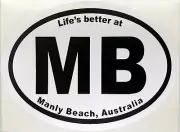 STICKER - Life’s Better at MANLY BEACH Car, Bumper, Surfboard, Surf, Skateboard