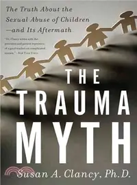 在飛比找三民網路書店優惠-The Trauma Myth ─ The Truth Ab