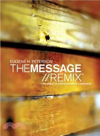 在飛比找三民網路書店優惠-The Message : Remix: The Bible