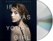 If I Was Your Girl by Meredith Russo 2016 Compact Disc Unabridged edition New CD