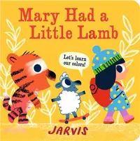 在飛比找三民網路書店優惠-Mary Had a Little Lamb ― A Col