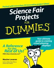 Science Fair Projects For Dummies