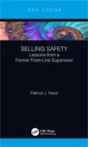 Selling Safety: Lessons from a Former Front-Line Supervisor (Hardback or Cased B