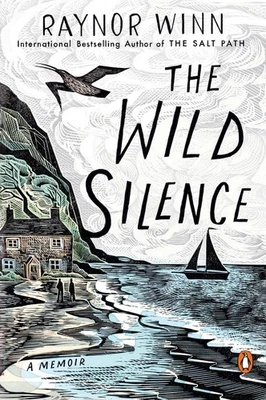 The Wild Silence: A Memoir by Raynor Winn (English) Paperback Book
