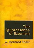 在飛比找三民網路書店優惠-The Quintessence of Ibsenism