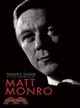 The Singer's Singer: The Life and Music of Matt Monro