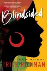 Blindsided by Hickman, Trice ~ Paperback
