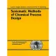 Systematic Methods of Chemical Process Design