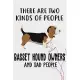 There Are Two Kinds Of People Basset Hound Owners And Sad People Gratitude Journal: Practice Gratitude and Daily Reflection in the Everyday For Basset