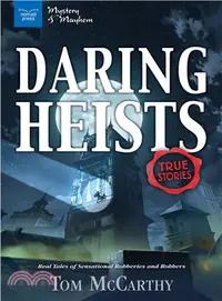 在飛比找三民網路書店優惠-Daring Heists ─ Real Tales of 