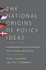 John L. Campbell Ove K. P The National Origins of Polic (Paperback) (US IMPORT)