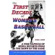 The First Decade of Women’s Basketball