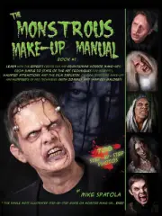 Monstrous Horror Make Up Book 1