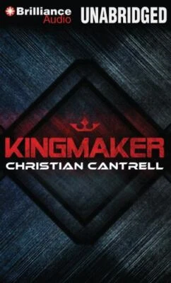 Kingmaker, Cantrell, Christian, New Book