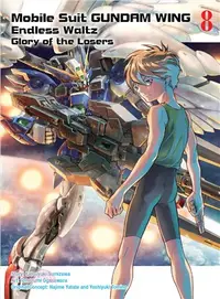 在飛比找三民網路書店優惠-Mobile Suit Gundam Wing 8 ― Gl