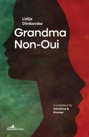 Grandma Non-Oui by Lidija Dimokovska Paperback Book
