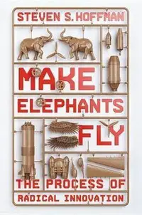 在飛比找誠品線上優惠-Make Elephants Fly: The Proces