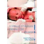 A MANUAL OF NEONATAL INTENSIVE CARE
