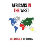 AFRICANS IN THE WEST