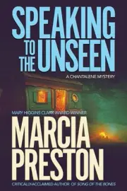Speaking to the Unseen by Marcia Preston Paperback Book