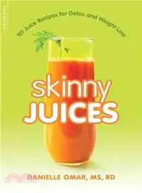 在飛比找三民網路書店優惠-Skinny Juices ─ 101 Juice Reci