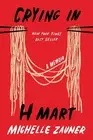 Crying in H Mart: A Memoir by Michelle Zauner (English) Hardcover Book