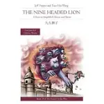 THE NINE HEADED LION: A STORY IN SIMPLIFIED CHINESE AND PINYIN