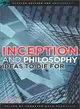 Inception and Philosophy ─ Ideas to Die For