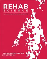 在飛比找三民網路書店優惠-Rehab Science: How to Overcome