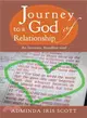 Journey to a God of Relationship ─ An Intimate, Steadfast God