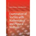 EXAMINATION OF TEXTILES WITH MATHEMATICAL AND PHYSICAL METHODS