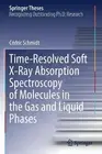 Time-Resolved Soft X-Ray Absorption Spectroscopy of Molecules... - 9783030678401