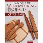 HANDMADE WOODWORKING PROJECTS FOR THE KITCHEN