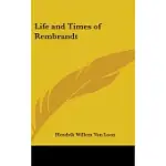 LIFE AND TIMES OF REMBRANDT