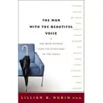 THE MAN WITH THE BEAUTIFUL VOICE: AND MORE STORIES FROM THE OTHER SIDE OF THE COUCH