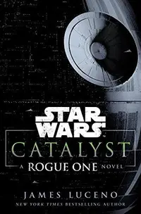 在飛比找誠品線上優惠-Catalyst: A Rogue One Novel