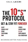 The 10s Protocol: Get and Stay Fit Forever by Kalil Laichi Paperback Book