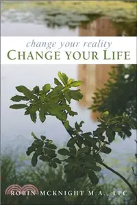 在飛比找三民網路書店優惠-Change Your Reality, Change Yo