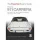 Porsche 911 Carrera 3.2: Coupe, Targa, Cabriolet & Speedster: Model Years 1984 to 1989