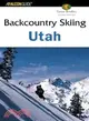 Falcon Guide Backcountry Skiing Utah