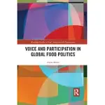 VOICE AND PARTICIPATION IN GLOBAL FOOD POLITICS