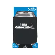 Dig Gardening - Funny Novelty Stubby Holder With Base