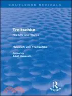 在飛比找三民網路書店優惠-Treitschke: His Life and Works