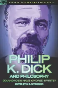 在飛比找博客來優惠-Philip K. Dick and Philosophy: