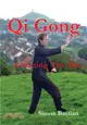 Qi Gong：Learning The Way