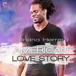 AMERICAN LOVE STORY