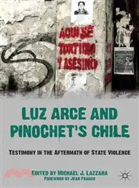 在飛比找三民網路書店優惠-Luz Arce and Pinochet's Chile: