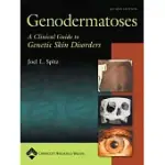 GENODERMATOSES: A CLINICAL GUIDE TO GENETIC SKIN DISORDERS